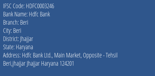 Hdfc Bank Beri Branch Jhajjar IFSC Code HDFC0003246