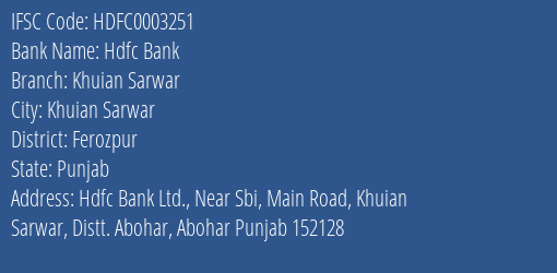 Hdfc Bank Khuian Sarwar Branch Ferozpur IFSC Code HDFC0003251
