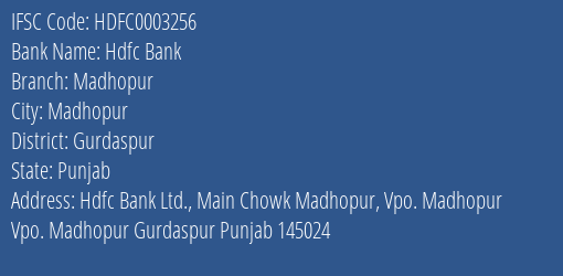 Hdfc Bank Madhopur Branch Gurdaspur IFSC Code HDFC0003256