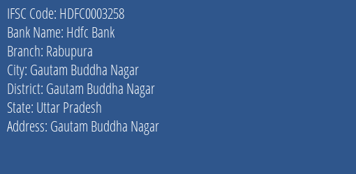 Hdfc Bank Rabupura Branch, Branch Code 003258 & IFSC Code Hdfc0003258