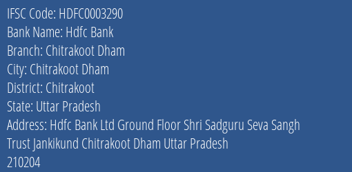 Hdfc Bank Chitrakoot Dham Branch Chitrakoot IFSC Code HDFC0003290