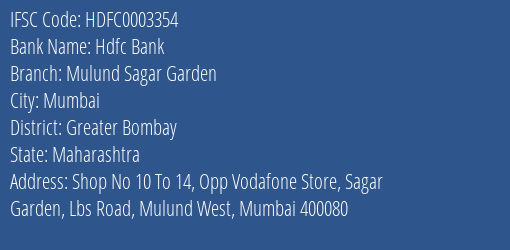 Hdfc Bank Mulund Sagar Garden Branch, Branch Code 003354 & IFSC Code HDFC0003354