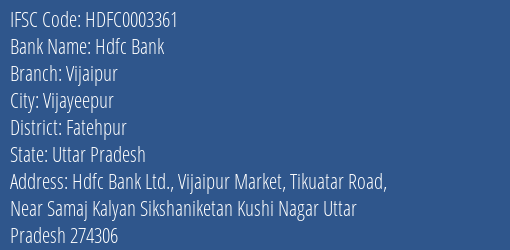 Hdfc Bank Vijaipur Branch Fatehpur IFSC Code HDFC0003361