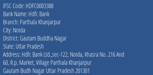 Hdfc Bank Parthala Khanjarpur Branch Gautam Buddha Nagar IFSC Code HDFC0003388
