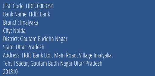 Hdfc Bank Imalyaka Branch Gautam Buddha Nagar IFSC Code HDFC0003391