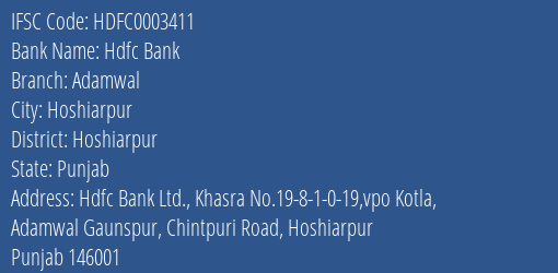 Hdfc Bank Adamwal Branch Hoshiarpur IFSC Code HDFC0003411
