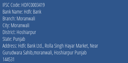 Hdfc Bank Moranwali Branch Hoshiarpur IFSC Code HDFC0003419