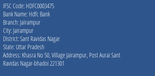 Hdfc Bank Jairampur Branch Sant Ravidas Nagar IFSC Code HDFC0003475