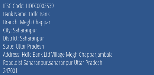 Hdfc Bank Megh Chappar Branch Saharanpur IFSC Code HDFC0003539