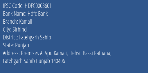 Hdfc Bank Kamali Branch Fatehgarh Sahib IFSC Code HDFC0003601