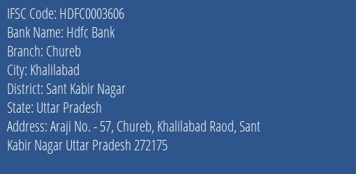 Hdfc Bank Chureb Branch Sant Kabir Nagar IFSC Code HDFC0003606