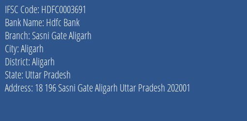 Hdfc Bank Sasni Gate Aligarh Branch Aligarh IFSC Code HDFC0003691
