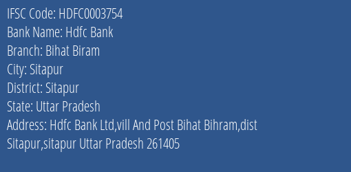 Hdfc Bank Bihat Biram Branch Sitapur IFSC Code HDFC0003754