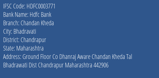 Hdfc Bank Chandan Kheda Branch Chandrapur IFSC Code HDFC0003771