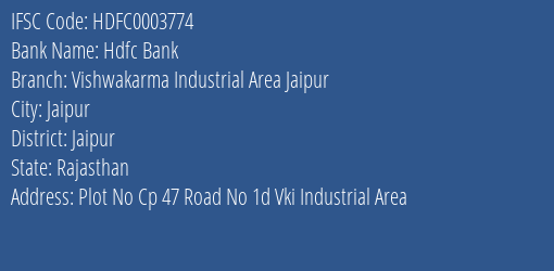 Hdfc Bank Vishwakarma Industrial Area Jaipur Branch Jaipur IFSC Code HDFC0003774