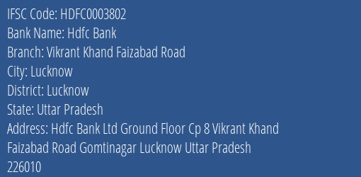 Hdfc Bank Vikrant Khand Faizabad Road Branch Lucknow IFSC Code HDFC0003802