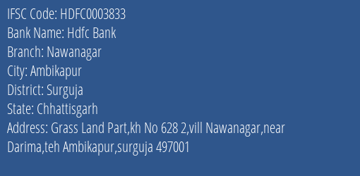 Hdfc Bank Nawanagar Branch Surguja IFSC Code HDFC0003833