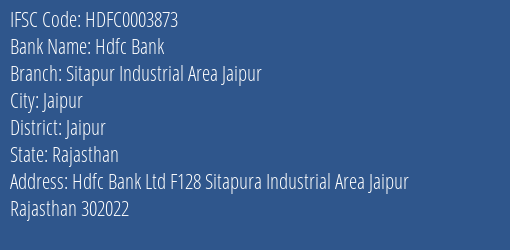 Hdfc Bank Sitapur Industrial Area Jaipur Branch Jaipur IFSC Code HDFC0003873