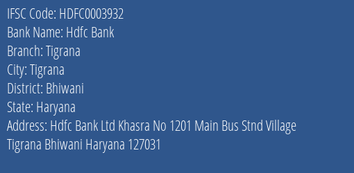 Hdfc Bank Tigrana Branch, Branch Code 003932 & IFSC Code HDFC0003932