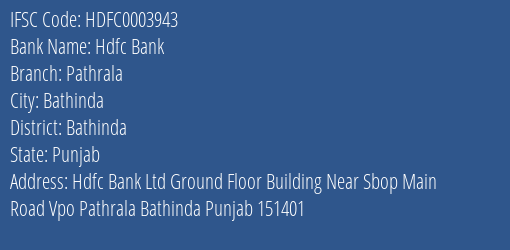 Hdfc Bank Pathrala Branch Bathinda IFSC Code HDFC0003943