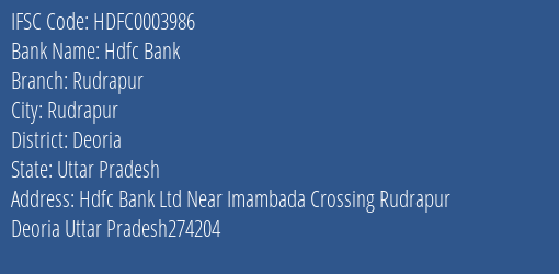 Hdfc Bank Rudrapur Branch Deoria IFSC Code HDFC0003986