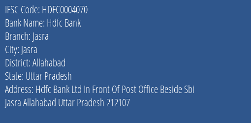 Hdfc Bank Jasra Branch Allahabad IFSC Code HDFC0004070