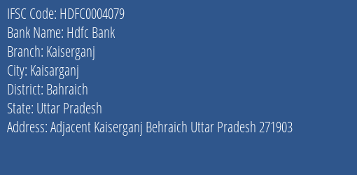 Hdfc Bank Kaiserganj Branch Bahraich IFSC Code HDFC0004079