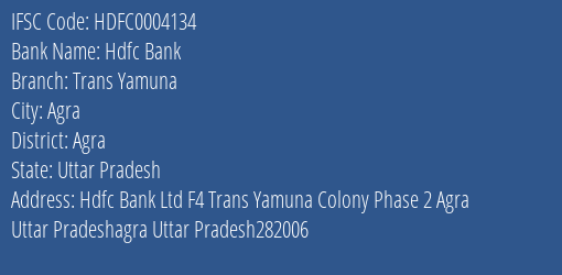 Hdfc Bank Trans Yamuna Branch, Branch Code 004134 & IFSC Code Hdfc0004134