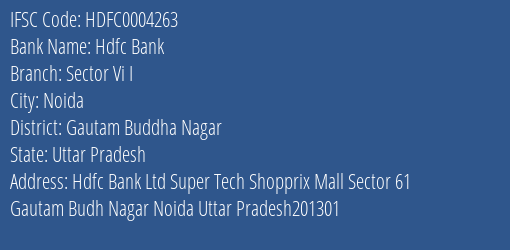Hdfc Bank Sector Vi I Branch Gautam Buddha Nagar IFSC Code HDFC0004263