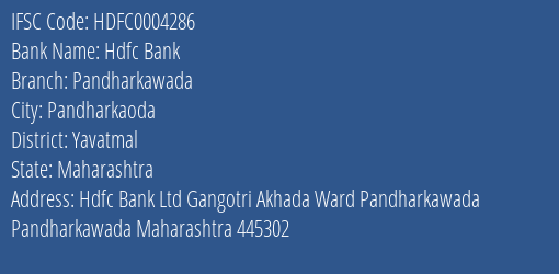 Hdfc Bank Pandharkawada Branch Yavatmal IFSC Code HDFC0004286