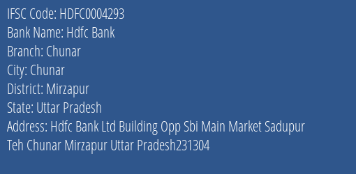 Hdfc Bank Chunar Branch Mirzapur IFSC Code HDFC0004293