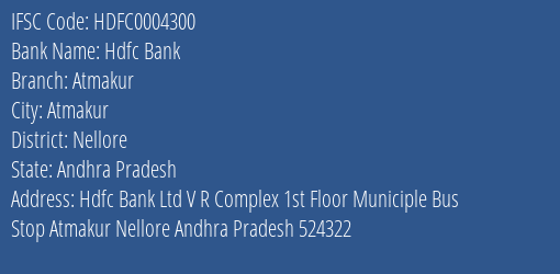 Hdfc Bank Atmakur Branch Nellore IFSC Code HDFC0004300