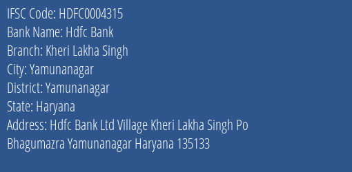 Hdfc Bank Kheri Lakha Singh Branch Yamunanagar IFSC Code HDFC0004315
