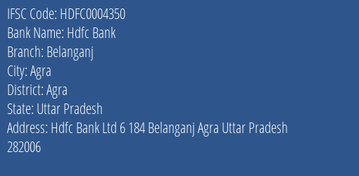 Hdfc Bank Belanganj Branch Agra IFSC Code HDFC0004350