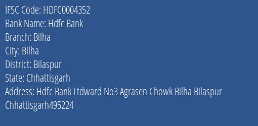 Hdfc Bank Bilha Branch Bilaspur IFSC Code HDFC0004352