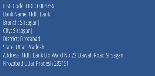 Hdfc Bank Sirsaganj Branch Firozabad IFSC Code HDFC0004356