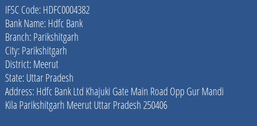 Hdfc Bank Parikshitgarh Branch Meerut IFSC Code HDFC0004382