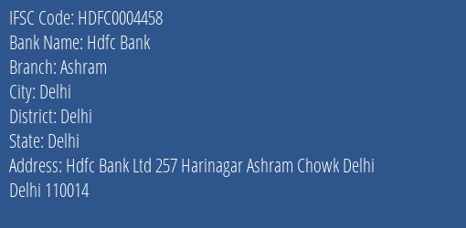 Hdfc Bank Ashram Branch Delhi IFSC Code HDFC0004458
