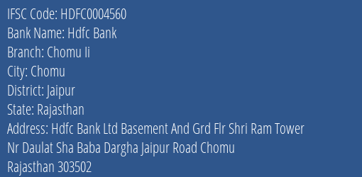 Hdfc Bank Chomu Ii Branch Jaipur IFSC Code HDFC0004560