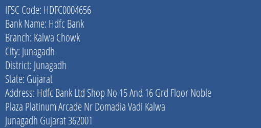 Hdfc Bank Kalwa Chowk Branch Junagadh IFSC Code HDFC0004656