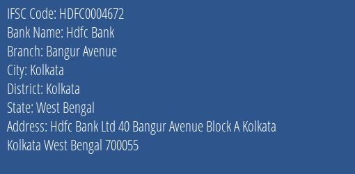 Hdfc Bank Bangur Avenue Branch Kolkata IFSC Code HDFC0004672