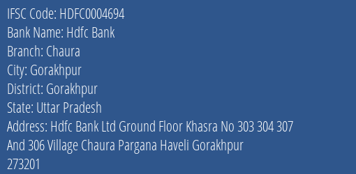 Hdfc Bank Chaura Branch Gorakhpur IFSC Code HDFC0004694