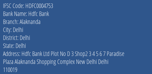 Hdfc Bank Alaknanda Branch Delhi IFSC Code HDFC0004753