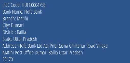 Hdfc Bank Matihi Branch Ballia IFSC Code HDFC0004758
