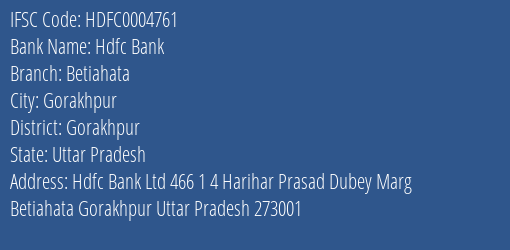 Hdfc Bank Betiahata Branch Gorakhpur IFSC Code HDFC0004761