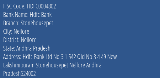 Hdfc Bank Stonehousepet, Nellore IFSC Code HDFC0004802