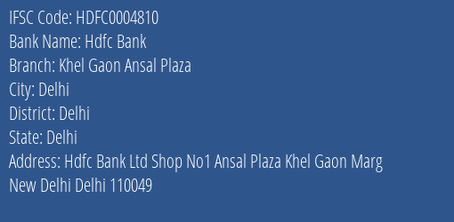 Hdfc Bank Khel Gaon Ansal Plaza Branch Delhi IFSC Code HDFC0004810