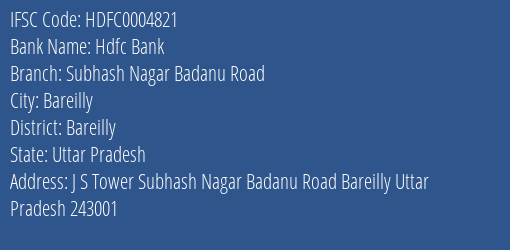 Hdfc Bank Subhash Nagar Badanu Road Branch Bareilly IFSC Code HDFC0004821