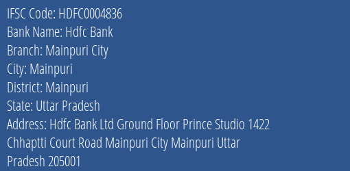 Hdfc Bank Mainpuri City Branch Mainpuri IFSC Code HDFC0004836