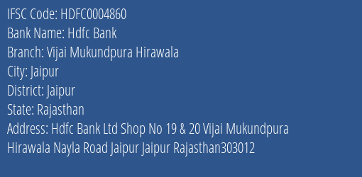 Hdfc Bank Vijai Mukundpura Hirawala Branch Jaipur IFSC Code HDFC0004860